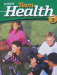 Teen Health, Course 3 (grade 9)
