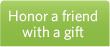 Honor a Friend with a gift